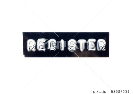 Embossed letter in word register in black banner  on white background 68687551