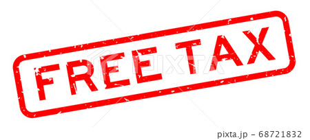 Grunge red free tax word square rubber seal stamp on white background Grunge red free tax word square rubber seal stamp on white background 68721832