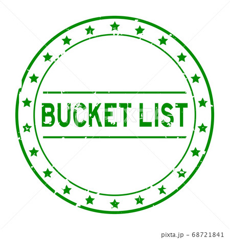 Grunge green bucket list word round rubber seal stamp on white background Grunge green bucket list word round rubber seal stamp on white background 68721841
