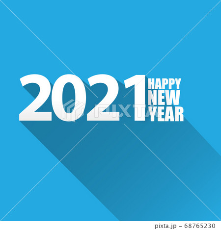2021 Happy new year creative design background or greeting card with text. vectorr 2021 new year numbers isolated on blue on blue background 68765230