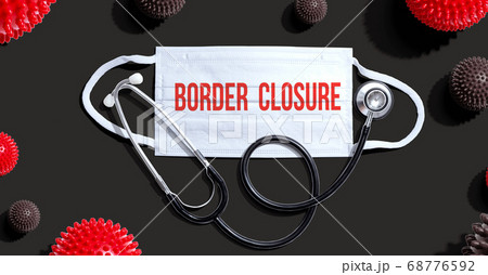 Border Closure Theme with mask and stethoscope Border Closure Theme with mask and stethoscope 68776592