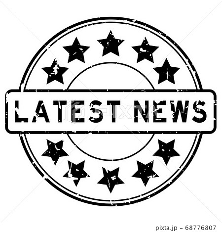 Grunge black latest news word with star icon round rubber seal stamp on white background 68776807