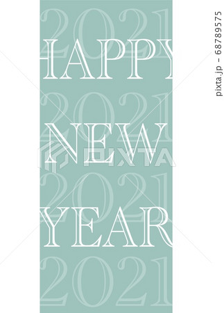 年賀状HAPPY NEW YEAR2021(ブルーグリーン系)縦構図 68789575