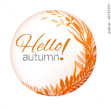 Round frame of autumn leaves, plants and herbs. 68792307
