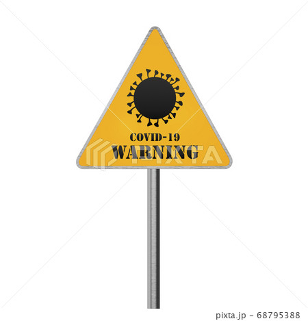 Coronavirus Road Sign. Covid-19 Warning 3D Render 68795388