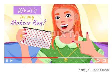 Young girl beauty blogger character showing what is in her makeup bag. Youtuber or videoblogging 68811090