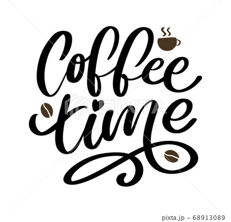 Coffee time Hipster Vintage Stylized Lettering. 68913089
