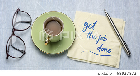 get the job done motivational note get the job done motivational note 68927872