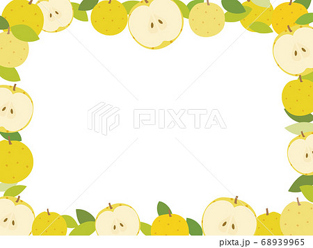 梨のフレーム 全体 梨のフレーム 全体 68939965
