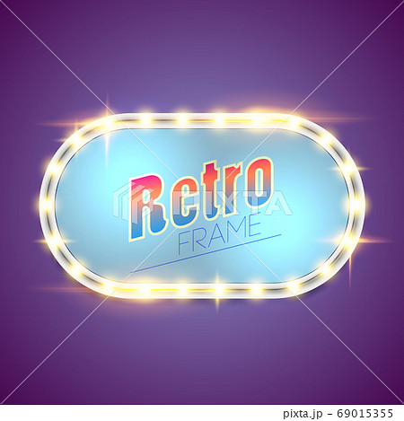 Glowing lights retro frame for advertising design. 69015355