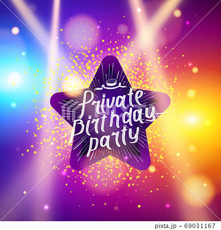 Private Birthday Party Brush Script Style Hand 69031167