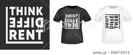 Think Different typography for t-shirt print stamp, tee applique, fashion slogans, badge, label clothing, jeans, and casual wear. Vector illustration 69070053
