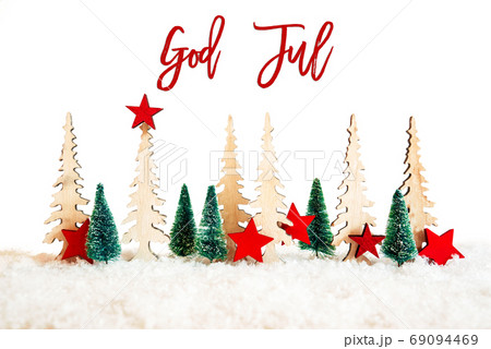 Christmas Tree, Snow, Red Star, God Jul Means Christmas Tree, Snow, Red Star, God Jul Means 69094469
