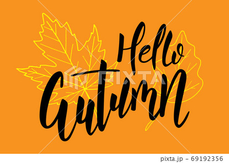 Hello autumn brush hand lettering text isolated 69192356