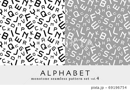 モノトーンのアルファベット柄 シームレスパターンセット Vol 4のイラスト素材 69196754 Pixta