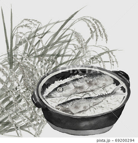 土鍋秋刀魚ごはん サンマ 新米 秋の味覚 稲穂 料理 モノトーン 白背景【水墨画風】 69200294