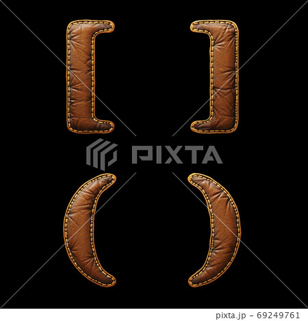 Set of symbols left, right bracket and left, right perentheses made of leather. 3D render font with skin texture isolated on black background. 69249761