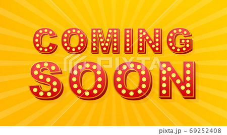Retro light text Coming soon. Retro light bulb. Vector stock illustration. Retro light text Coming soon. Retro light bulb. Vector stock illustration. 69252408