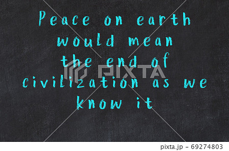 Chalk wise inscription on black chalkboard 69274803