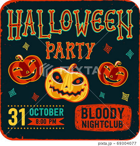 Invitation to Halloween night party. Vintage card with pumpkins on dark background. Vector template. Halloween party invitation card. Halloween flyer with text Halloween party on grunge texture 69304077