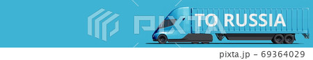 TO RUSSIA text on the side of the blue truck. 3d rendering 69364029
