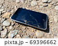 スマホの破損 69396662