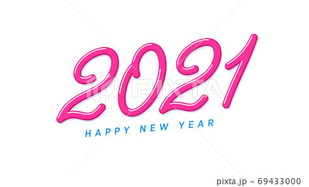 Happy New 2021 Year. Pink inclined lettering, yummy number 2021, rounded jelly digits with skew 69433000