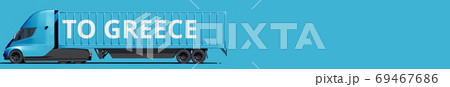 TO GREECE text on the modern electric blue truck, 3d rendering 69467686