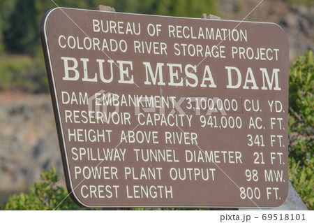 The statistical sign for Blue Mesa Dam at the Colorado River Storage Project in Curecanti National Recreation Area in Colorado 69518101