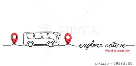 Local tourism simple web banner ,background, poster with pinpoint icon and bus. Vector minimalist background. One continuous line drawing with lettering explore native Local tourism simple web banner ,background, poster with pinpoint icon and bus. Vector minimalist background. One continuous line drawing with lettering explore native 69533539