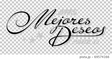 Handwritten lettering in Spanish language Mejores Deseos - Best Wishes. Vector calligraphy isolated phrase with shadow and star symbol 69574166