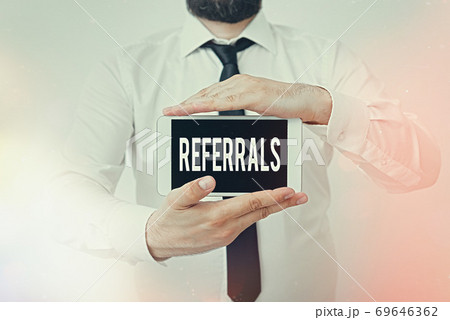 Writing note showing Referrals. Business photo Writing note showing Referrals. Business photo 69646362
