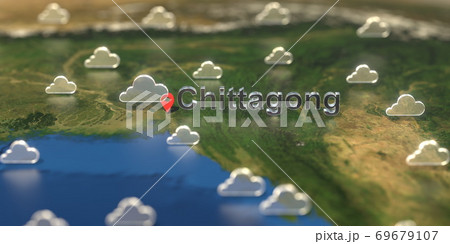 Cloudy weather icons near Chittagong city on the map, weather forecast related 3D rendering Cloudy weather icons near Chittagong city on the map, weather forecast related 3D rendering 69679107
