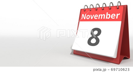 November 8 date on the flip calendar page, 3d rendering November 8 date on the flip calendar page, 3d rendering 69710623
