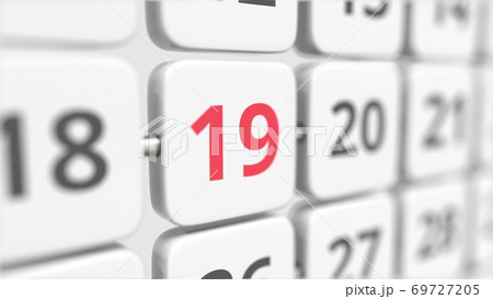 19 date on the turning calendar plate. Deadline or business planning concept, 3d rendering 69727205
