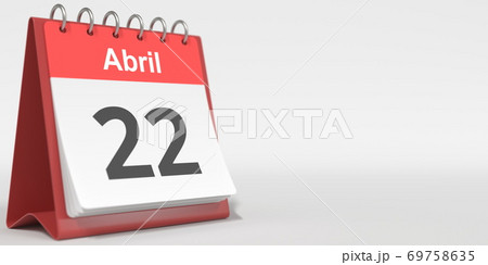April 22 date written in Spanish on the flip calendar, 3d rendering 69758635