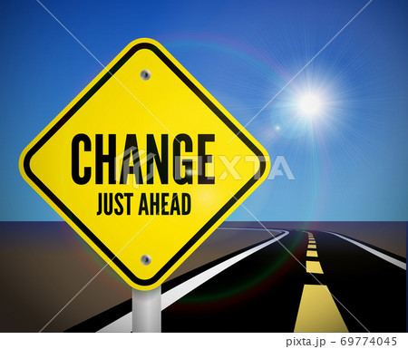 Change just ahead road sign on the road with sky and sun over the horizon. Vector Change just ahead road sign on the road with sky and sun over the horizon. Vector 69774045