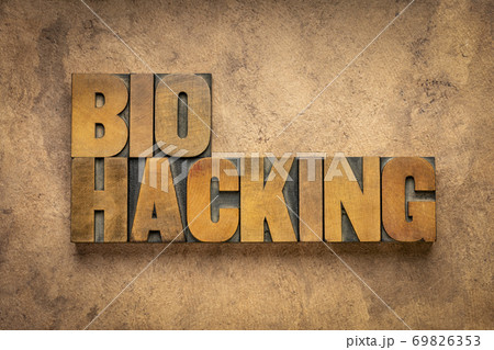 biohacking word abstract in wood type biohacking word abstract in wood type 69826353