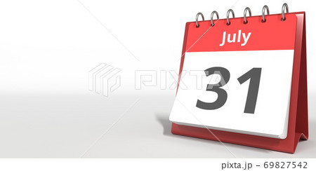 July 31 date on the flip calendar page, 3d rendering 69827542