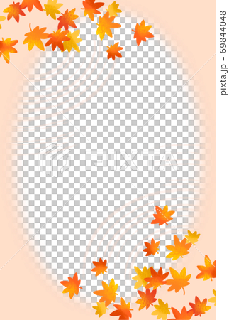 秋を感じる紅葉のフレーム 秋を感じる紅葉のフレーム 69844048