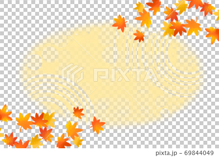 秋を感じる紅葉のフレーム 秋を感じる紅葉のフレーム 69844049