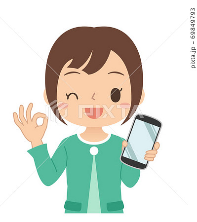 OKサインでスマホを持つ女性 イラスト OKサインでスマホを持つ女性 イラスト 69849793