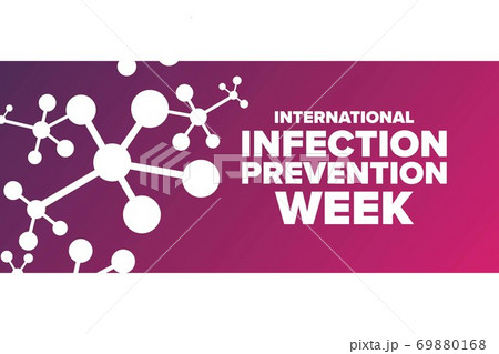 International Infection Prevention Week. Holiday concept. Template for background, banner, card International Infection Prevention Week. Holiday concept. Template for background, banner, card 69880168