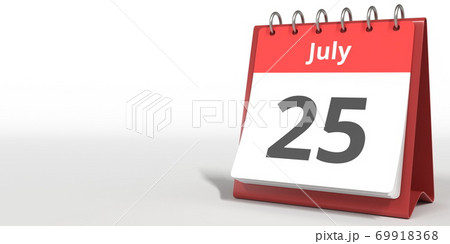 July 25 date on the flip calendar page, 3d rendering July 25 date on the flip calendar page, 3d rendering 69918368