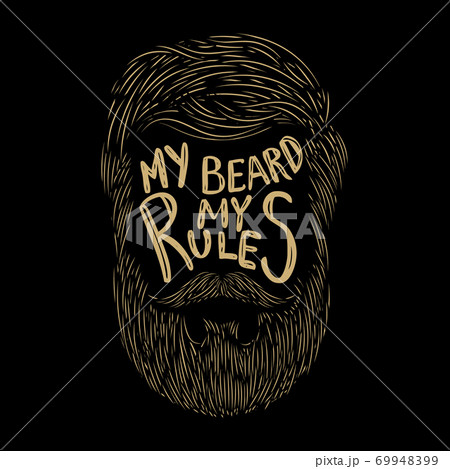 My beard my rules. Hand lettering on background with human beard. 69948399