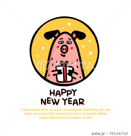 Happy new year Pig greeting card. Funny pig with gift. 2019 Chinese New Year symbol. Doodle style characters for greeting cards, print, icon, sticker. Vector illustration. 70134710
