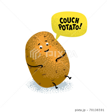 Potato character. Funny potato with couch potato speech bubble isolated on white background. T-shirt print, poster, card.Grain textured Vector illustration. 70136591
