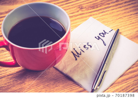 Romantic message written on napkin Romantic message written on napkin 70187398