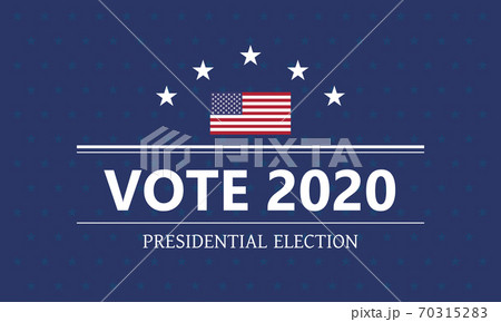 Presidential election vector template. Vote 2020 Presidential election vector template. Vote 2020 70315283