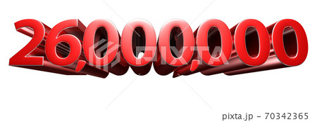 Numbers 26000000.のイラスト素材 [70342365] - PIXTA